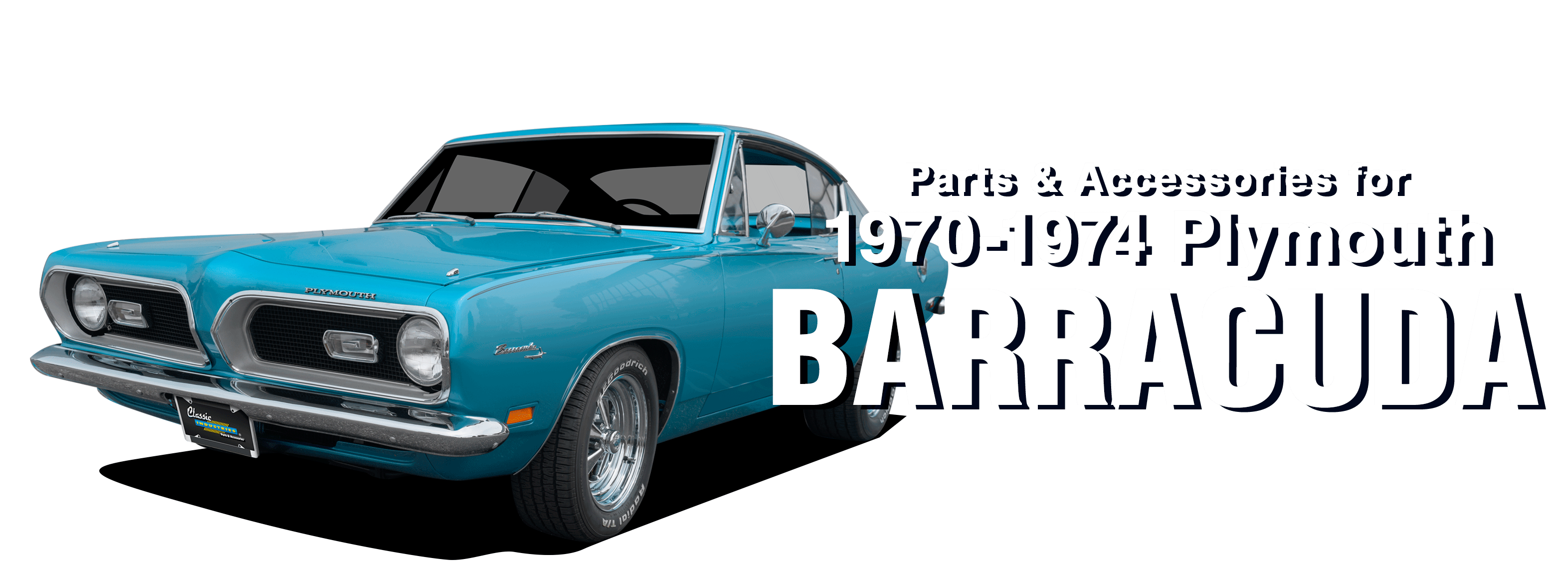 19641974 Plymouth Barracuda Parts and Accessories